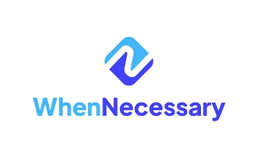 WhenNecessary.com