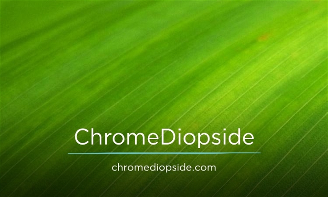 ChromeDiopside.com