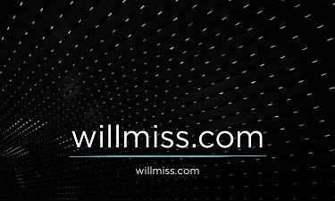 WillMiss.com
