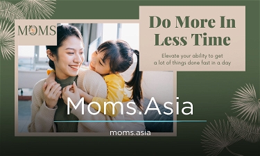 Moms.Asia