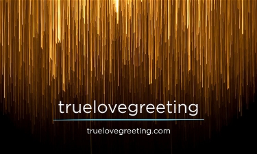 TrueLoveGreeting.com