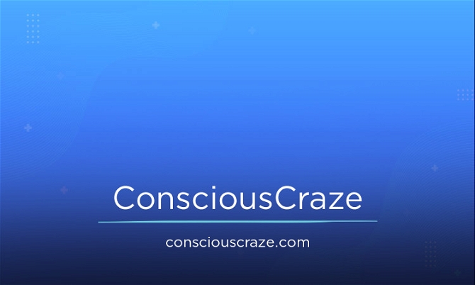 ConsciousCraze.com